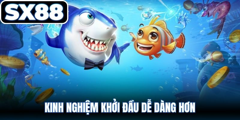 Kinh nghiệm khởi đầu dễ dàng hơn