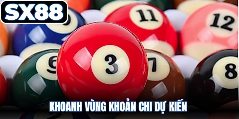 Khoanh vùng khoản chi dự kiến 